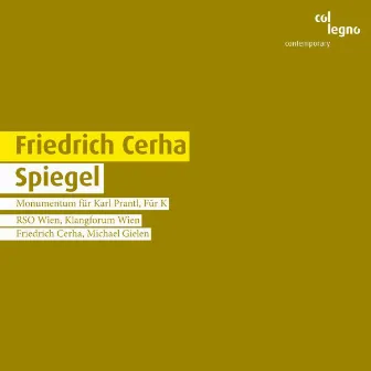 F. Cerha: Spiegel, Monumentum für Karl Prantl & Für K (Live) by Friedrich Cerha