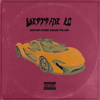 Another Cruise Around The Sun by Westside Lo