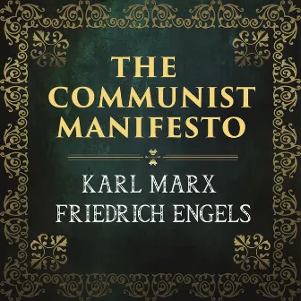 The Communist Manifesto by Karl Marx