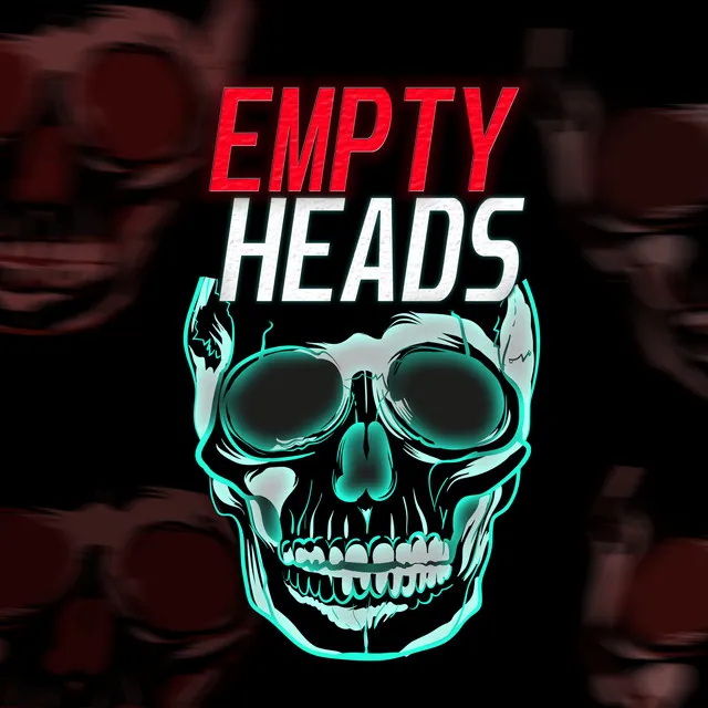 Empty Heads