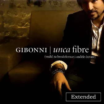 Unca Fibre (Extended) by Gibonni