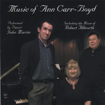 Music Of Ann Carr-Boyd by John Martin