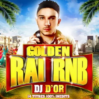 Golden Raï RnB by Dj Dor