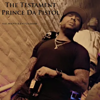 The Testament by Prince Da Pistol