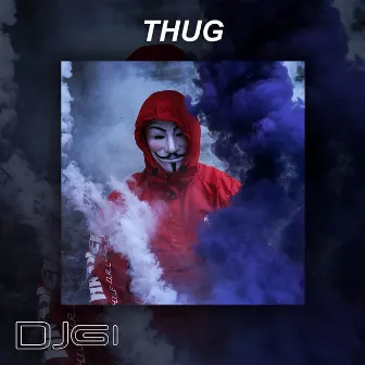 Thug by DJ Gi