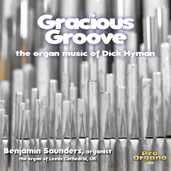 Gracious Groove by Benjamin Saunders