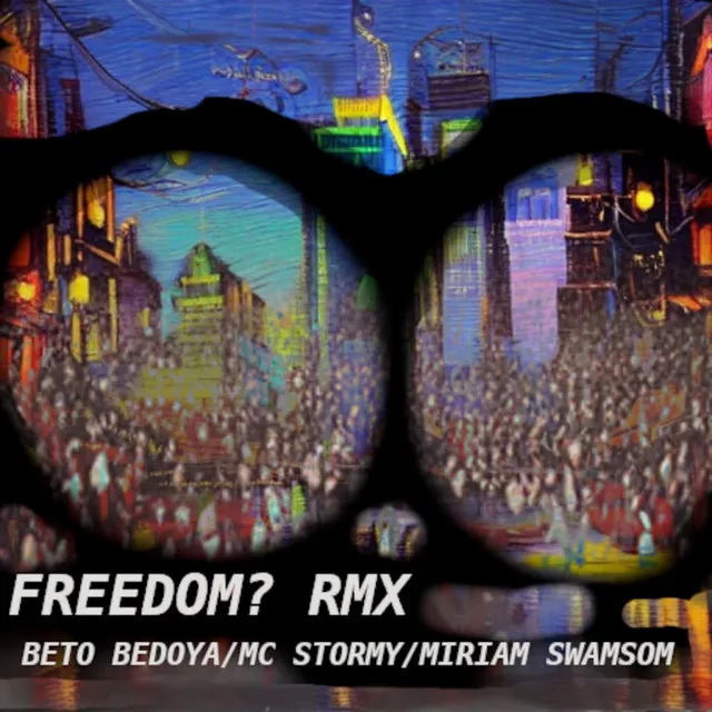 Freedom? Rmx