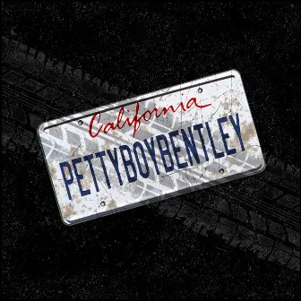 Petty Boy Bentley by Petty Boy Osley