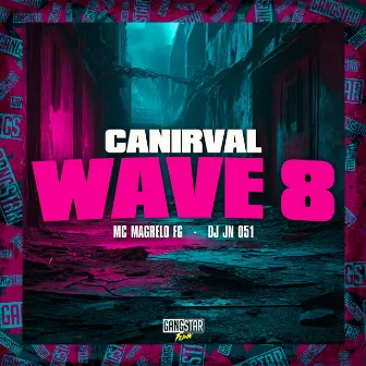 CANIRVAL WAVE 8 by dj jn 051