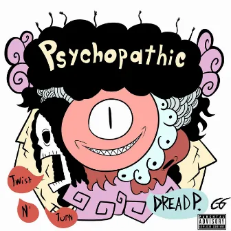 Psychopathic by The Dread Pirate