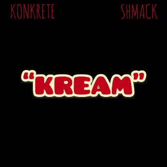 Kream by Konkrete