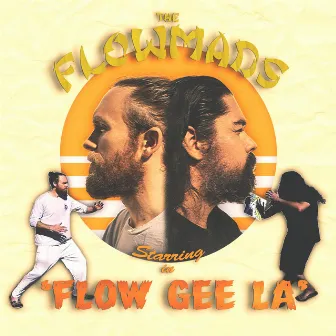 Flow Gee La by Flowmads