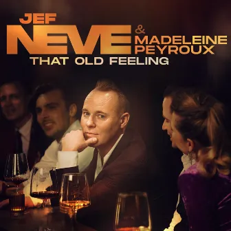 That Old Feeling by Jef Neve