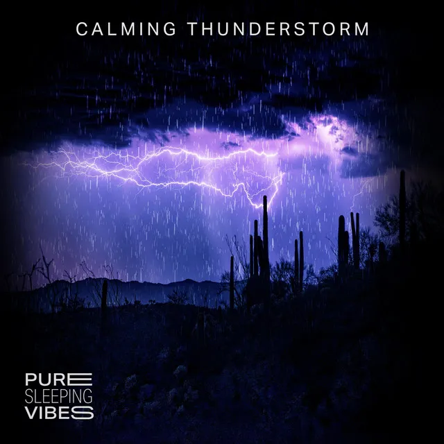 Calming Thunderstorm