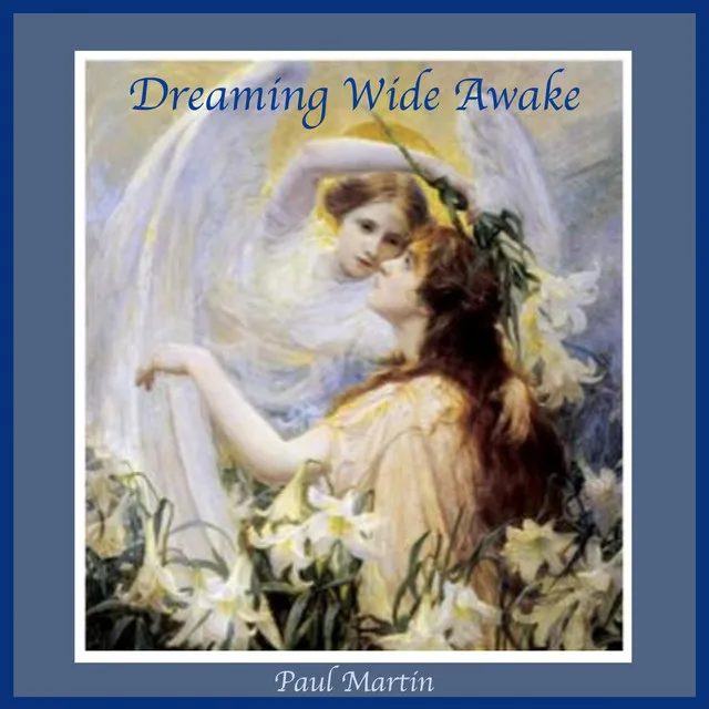 Dreaming Wide Awake