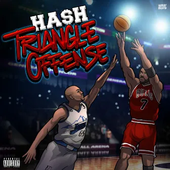 Triangle Offense by Ha$h