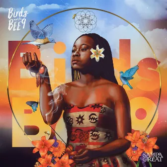 Birds And The BEE9 by Sampa the Great