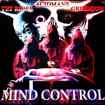 MIND CONTROL by ACIDMANE