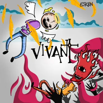 VIVANT by Esken