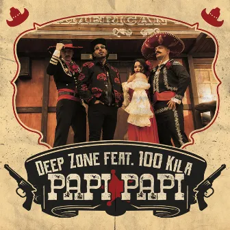 Papi Papi (feat. 100 Kila) by Deep Zone