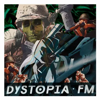 Dystopia Fm by Kashaka