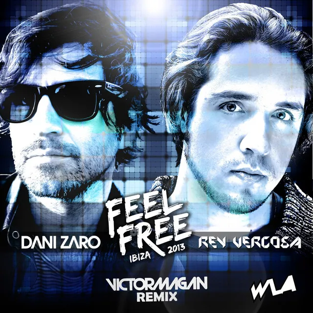 Feel Free - Victor Magan Remix