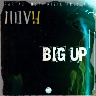 Big Up (Jon Nss Prod) by Novy