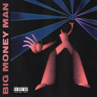 BIG MONEY MAN by Nas Leber