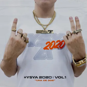 #Ysya2020 Vol. 1 - Una de Dos by YSY A