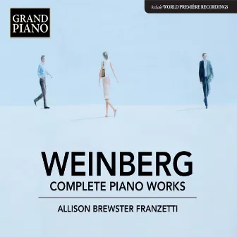 Weinberg: Complete Piano Works by Allison Brewster Franzetti