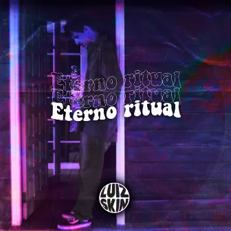 Eterno Ritual by Luiz Skin