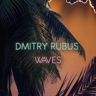 Waves by Dmitry Rubus