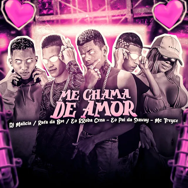 Me Chama de Amor (feat. MC Treyce & DJ Malicia)