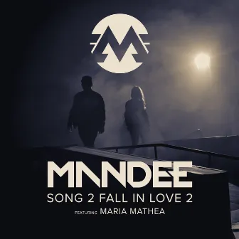 Song 2 Fall In Love 2 by MANDEE