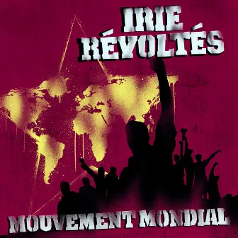 Mouvement Mondial by Irie Révoltés