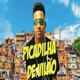 Picadilha de Vilão by Mc Moreninho