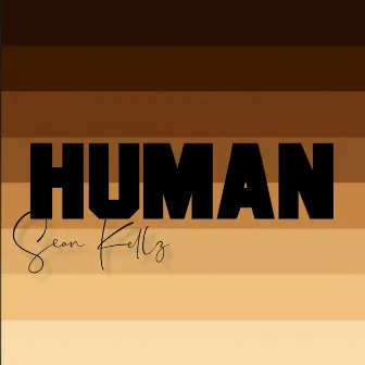 Human by Sean Kellz