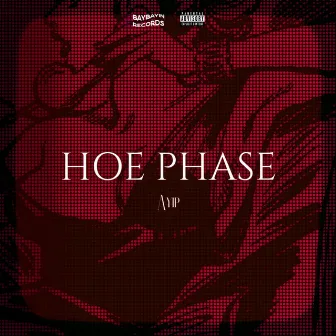 Hoe Phase by Ayip