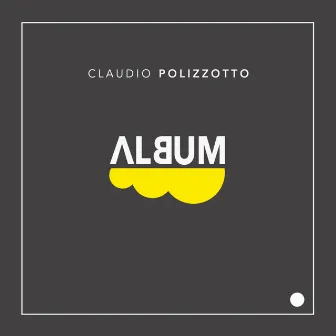 Album by Claudio Polizzotto