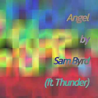 Angel by Sam Byrd