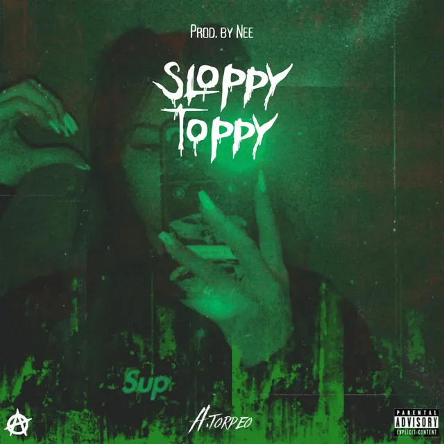 Sloppy Toppy