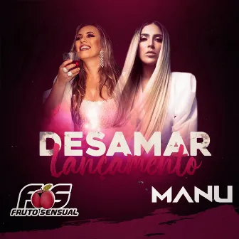 Desamar by Fruto Sensual