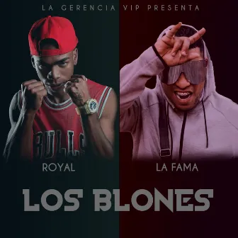 Los Blones by Royal la ruleta