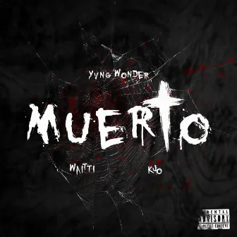 Muerto by Waitti