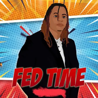 Fed Time by EOD Bizzle