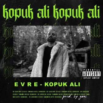 Kopuk Ali by Evre