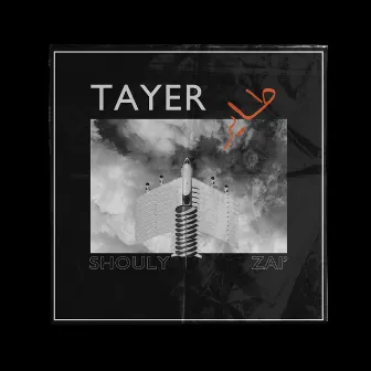 TAYER by Shouly