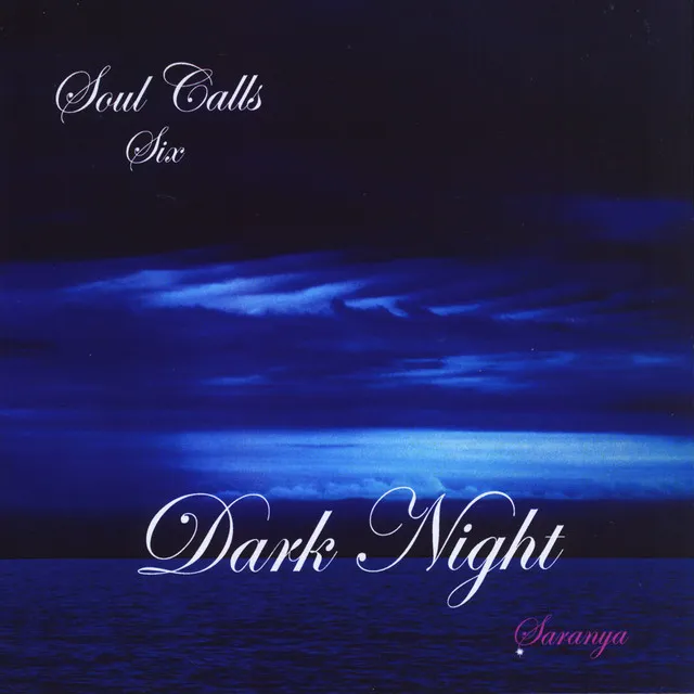 Soul Calls Six ~ Dark Night