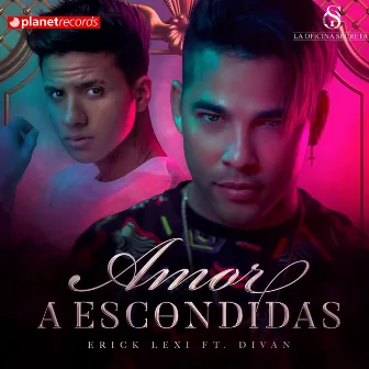 Amor A Escondidas by ERICK LEXI