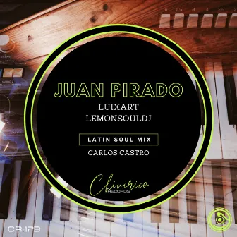 Juan Pirado (Carlos Castro Latin Soul Mix) by LuiXart